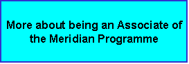 More about becoming an Associate of the Meridian Programme