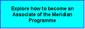 Explore how to become an Associate of the Meridian Programme